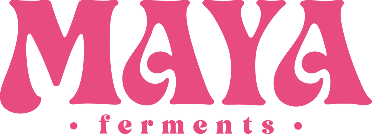 MAYA Ferments